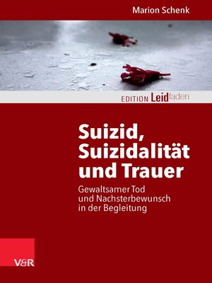cover image of Suizid, Suizidalität und Trauer
